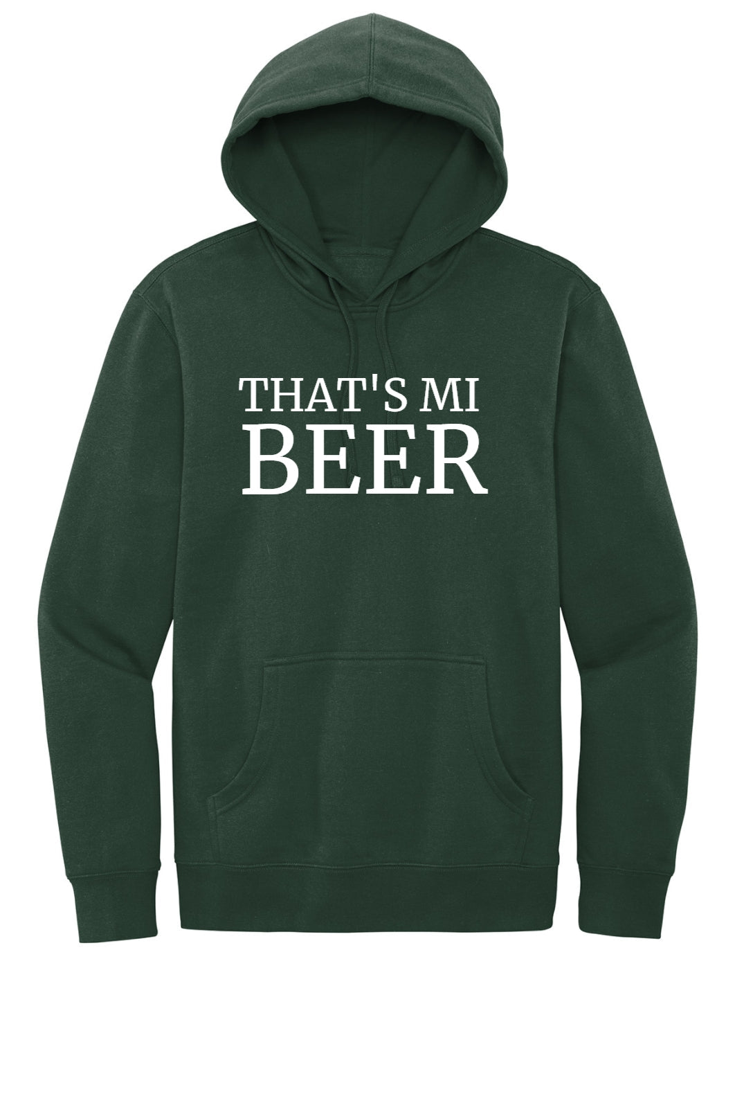 THAT'S MI BEER HOODIE