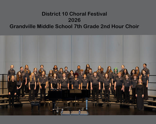Grandville Middle School 7th Grade 2nd Hour Choir