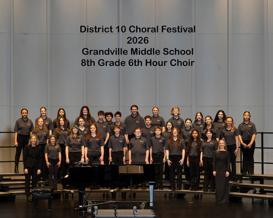 Grandville Middle School 8th Grade 6th Hour Choir