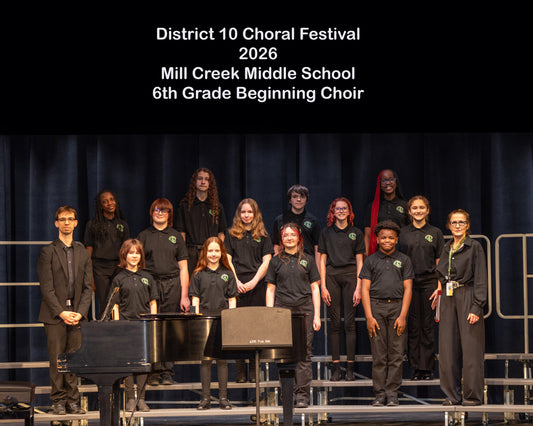 Mill Creek Middle School 6th Grade Beginning Choir