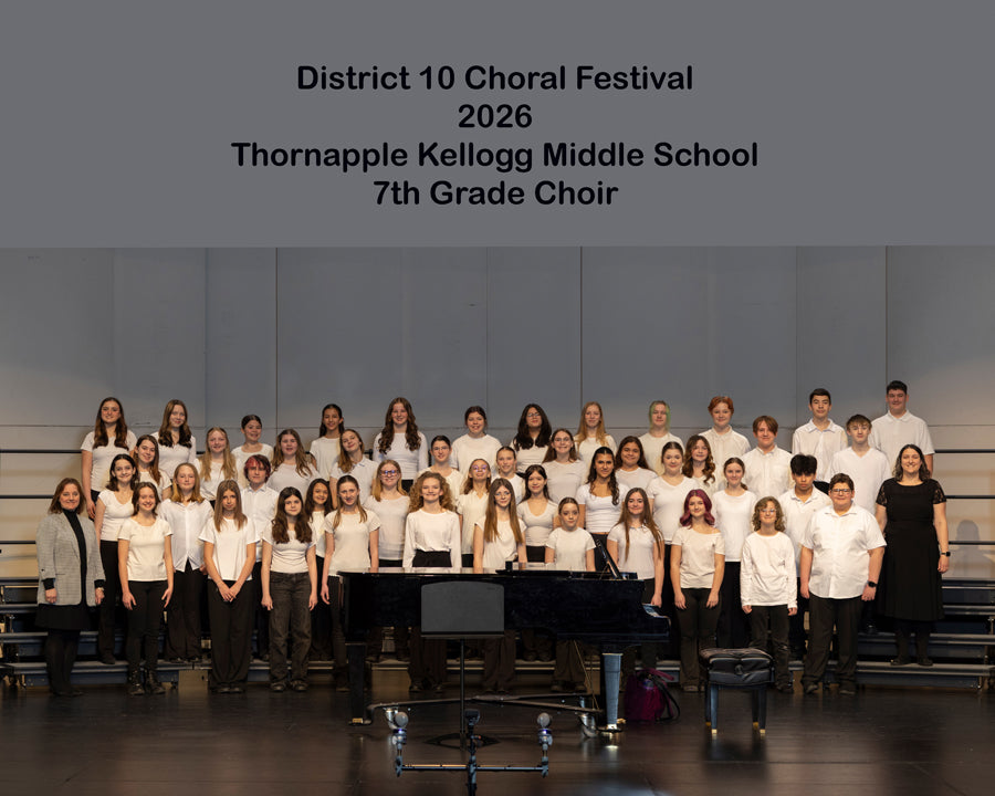 Thornapple Kellogg Middle School 7th Grade Choir